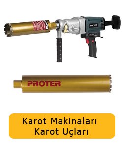 Proter Karot Makinaları ve Karot Uçları